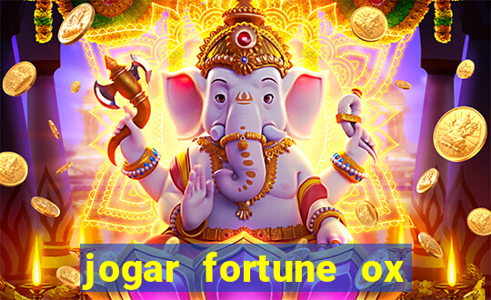 jogar fortune ox demo gratis